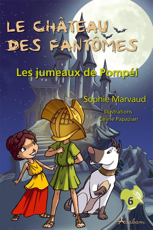 Marvaud Sophie - LES JUMEAUX DE POMPEI Marvaud Sophie - LES JUMEAUX DE POMPEI